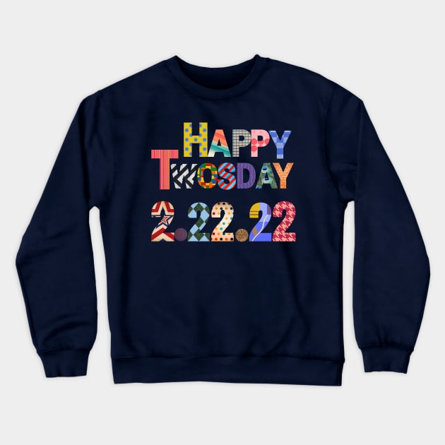 Happy Twosday 2-22-22 quilt Crewneck Sweatshirt by WearablePSA